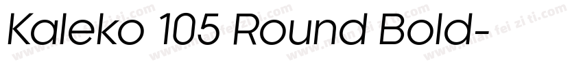 Kaleko 105 Round Bold字体转换